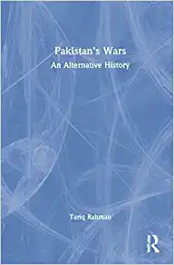 Pakistans Wars An Alternative History