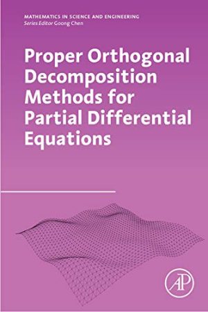 Proper Orthogonal Decomposition Methods for Partial Differential Equations