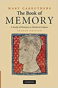 The Book of Memory A Study of Memory in Medieval Culture 2nd Edition