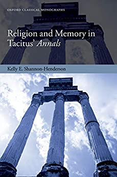 Religion and Memory in Tacitus Annals