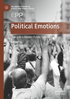 Political Emotions Towards a Decent Public Sphere
