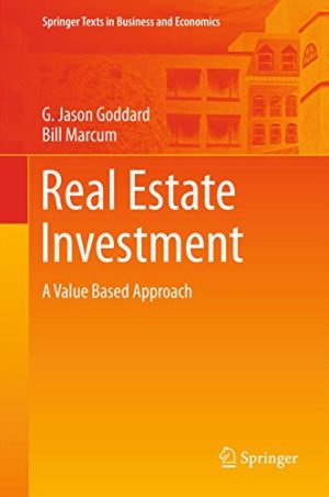 Real Estate Investment A Value Based Approach