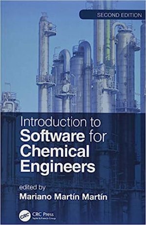 Introduction to Software for Chemical Engineers 2nd Edition