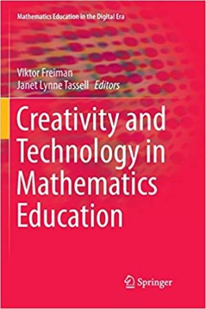 Creativity and Technology in Mathematics Education