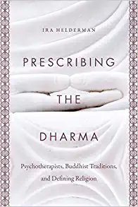 Prescribing the Dharma Psychotherapists
