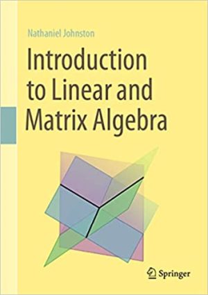 Introduction to Linear and Matrix Algebrac