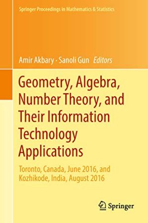 Geometry Algebra Number Theory and Their Information Technology Applications