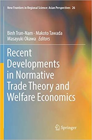 Recent Developments in Normative Trade Theory and Welfare Economics