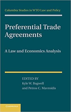 Preferential Trade Agreements A Law and Economics Analysis