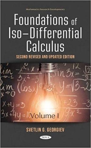 Foundations of Iso Differential Calculus Volume I