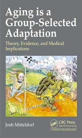 Aging is a Group Selected Adaptation