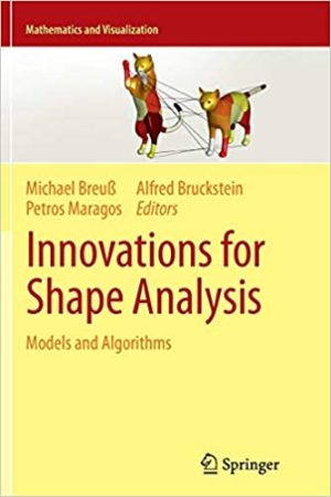 Innovations for Shape Analysis Models and Algorithms