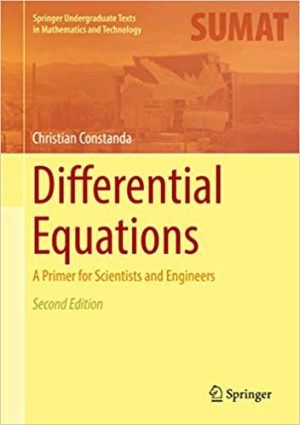 Differential Equations A Primer for Scientists and Engineers