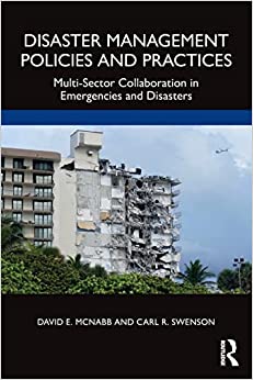 Disaster Management Policies and Practices Multi Sector Collaboration in Emergencies and Disasters