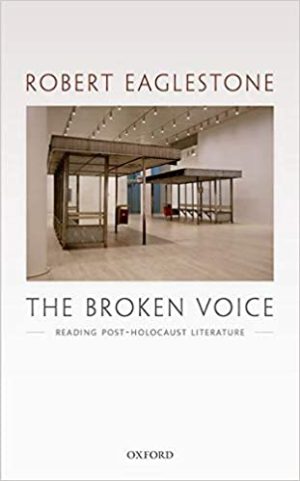 The Broken Voice Reading Post Holocaust Literature