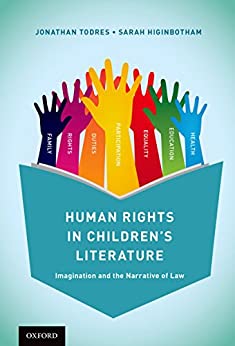 Human Rights in Childrens Literature Imagination and the Narrative of Law