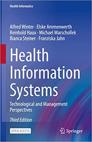Health Information Systems Technological and Management Perspectives 3rd Edition