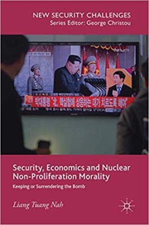 Security Economics and Nuclear Non Proliferation Morality