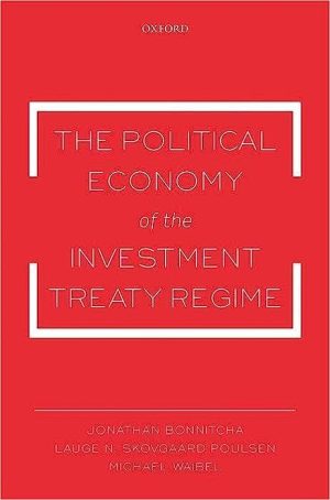 POLITICAL ECON INVEST TREATY REGIME P
