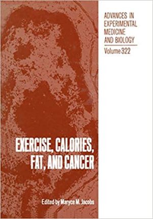 Exercise Calories Fat and Cancer