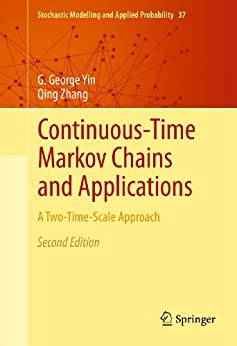 Continuous time Markov chains and applications a two time scale approach