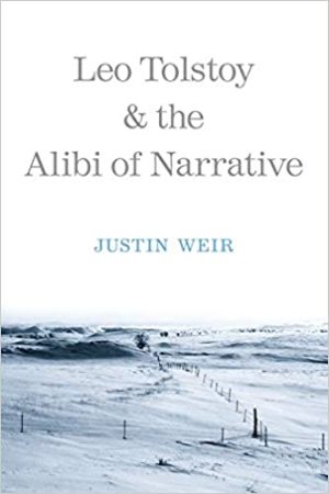 Leo Tolstoy and the Alibi of Narrative