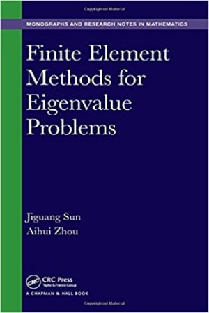 Finite Element Methods for Eigenvalue Problems