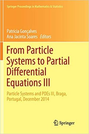 From Particle Systems to Partial Differential Equations III