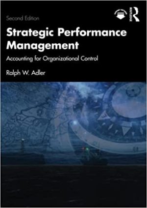 Strategic Performance Management Accounting for Organizational Control
