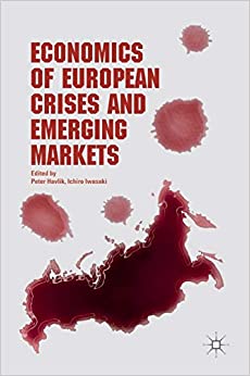 Economics of European Crises and Emerging Markets