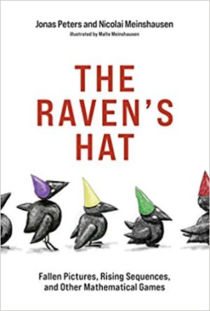 The Ravens Hat Fallen Pictures Rising Sequences and Other Mathematical Games