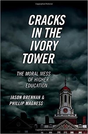 Cracks in the Ivory Tower The Moral Mess of Higher Education