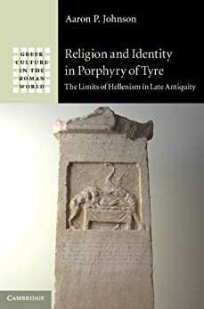 Religion and Identity in Porphyry of Tyre