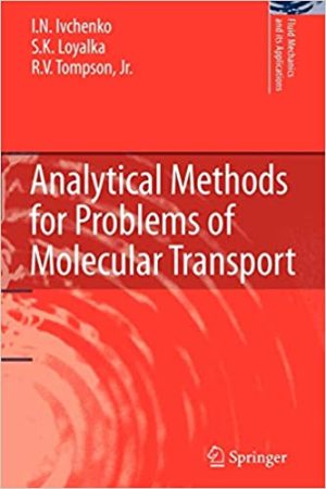 Analytical Methods for Problems of Molecular Transport