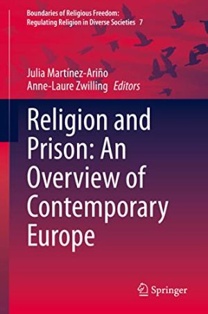 Religion and Prison An Overview of Contemporary Europe A Contemporary Overview