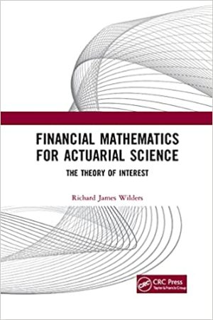 Financial Mathematics For Actuarial Science The Theory of Interest