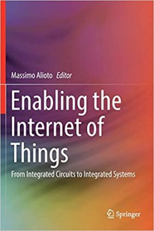 Enabling the Internet of Things From Integrated