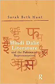 Hindi Dalit Literature and the Politics of Representation
