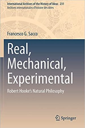 Real Mechanical Experimental Robert Hookes Natural Philosophy