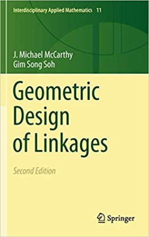 Geometric design of linkages 2nd Edition