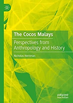 The Cocos MalaysPerspectives from Anthropology and History