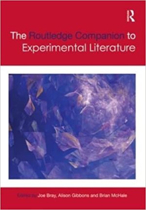 The Routledge Companion to Experimental Literature