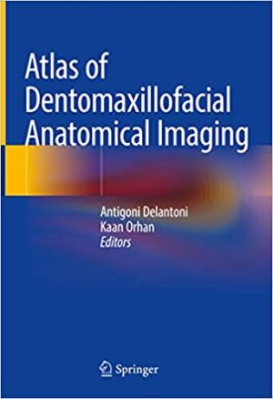 Atlas of Dentomaxillofacial Anatomical Imaging
