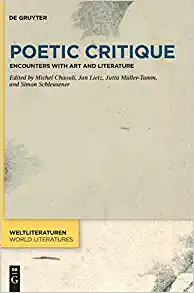 Poetic Critique Encounters with Art and Literature