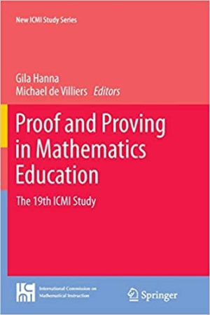 Proof and Proving in Mathematics Education The 19th ICMI Study