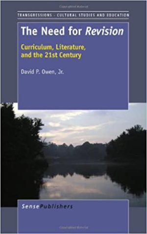 The Need for Revision Curriculum Literature and the 21st Century