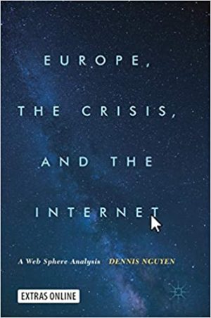 Europe the Crisis and the Internet A Web Sphere Analysis