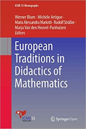 European Traditions in Didactics of Mathematics