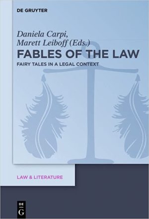 Fables of the Law Fairy Tales in a Legal Context