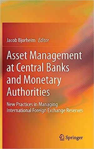 Asset Management at Central Banks and Monetary Authorities
